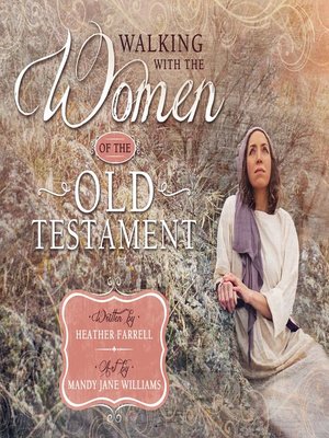 cover image of Walking with the Women of the Old Testament